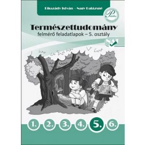 Természettudomány felmérő feladatlapok 5. osztály