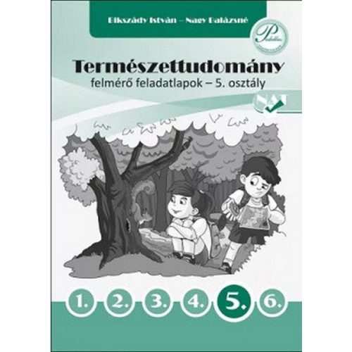 Természettudomány felmérő feladatlapok 5. osztály