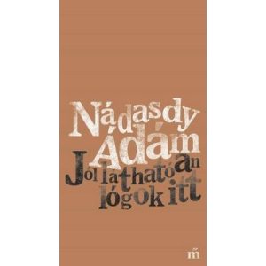 Jól láthatóan lógok itt