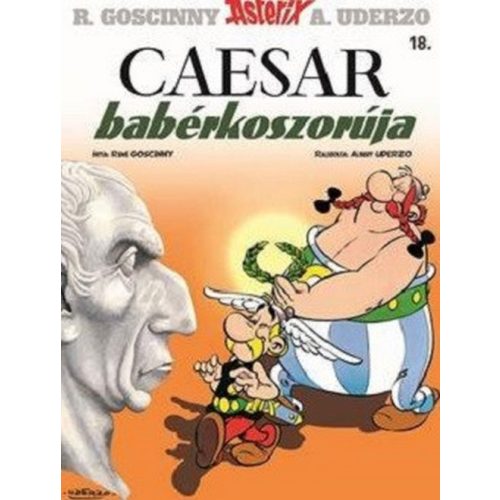 Caesar babérkoszorúja - Asterix 18.