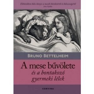 A mese bűvölete és a bontakozó gyermeki lélek