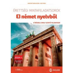  Érettségi mintafeladatsorok német nyelvből (8 írásbeli emelt szintű feladatsor) - online hanganyaggal - 2024-től érvénye