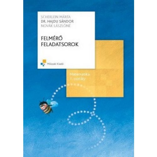Felmérő feladatsorok. Matematika 1. osztály- MK-4172-4-K