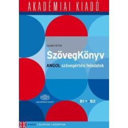 SzövegKönyv / Angol szövegértési feladatok (B1+B2)