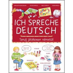 Ich spreche Deutsch - Tanulj játékosan németül!