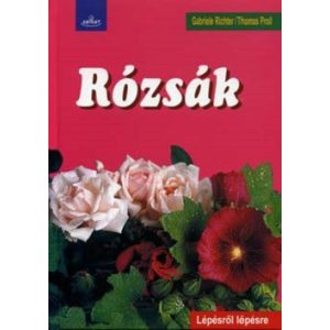 Rózsák/Lépésről lépésre