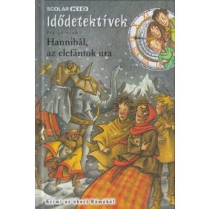 Hannibál, az elefántok ura - Idődetektívek 13.