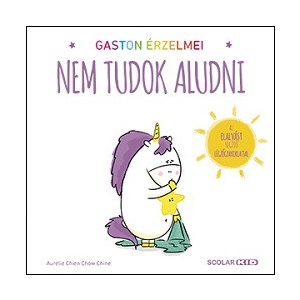 Gaston érzelmei - Nem tudok aludni