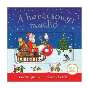 A karácsonyi mackó - Tili-toli könyvek