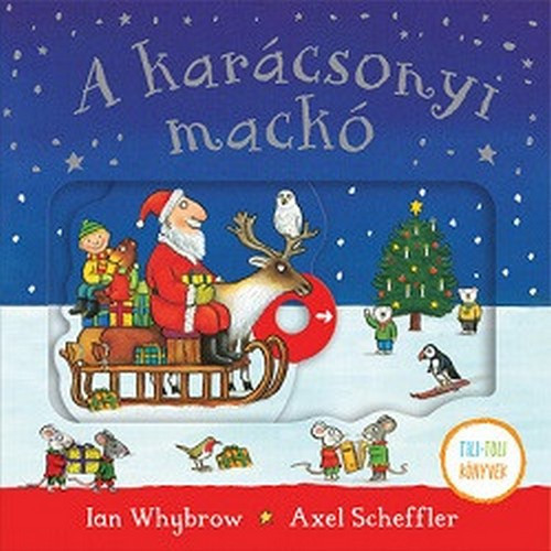 A karácsonyi mackó - Tili-toli könyvek