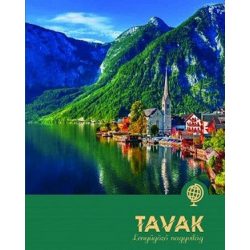 Tavak - Lenyűgöző nagyvilág