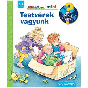 Testvérek vagyunk - Mit? Miért? Hogyan? Mini 62.