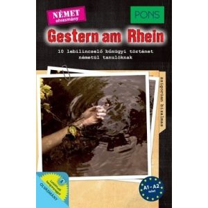 PONS Gestern am Rhein - 10 izgalmas német krimi, letölthető hanganyaggal