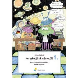   Kereskedjünk németül! 1. Áruforgalom lebonyolítása német nyelven
