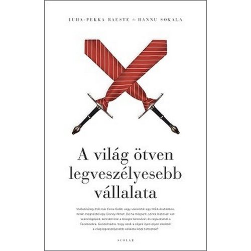 A világ ötven legveszélyesebb vállalata