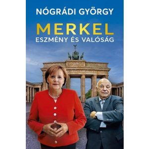 Merkel - Eszmény és valóság