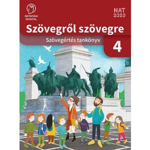 Szövegről szövegre - Szövegértés tankönyv 4. osztály