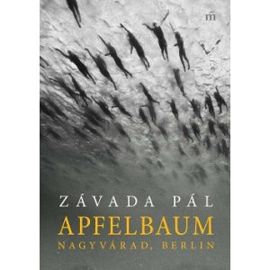 Apfelbaum. Nagyvárad, Berlin