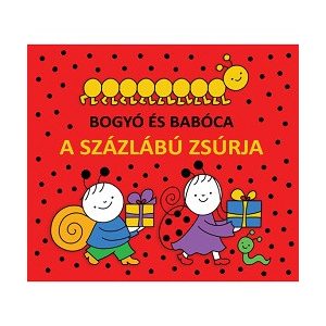 Bogyó és Babóca - A Százlábú zsúrja (leporelló)