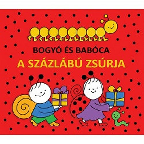 Bogyó és Babóca - A Százlábú zsúrja (leporelló)