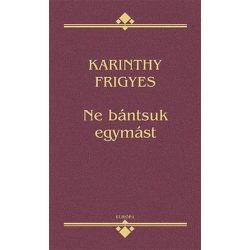 Ne bántsuk egymást