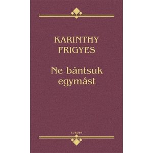 Ne bántsuk egymást
