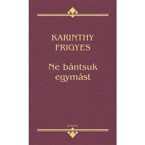 Ne bántsuk egymást