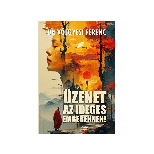 Üzenet az ideges embereknek