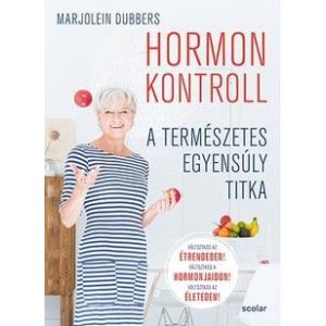 Hormonkontroll - A természetes egyensúly titka