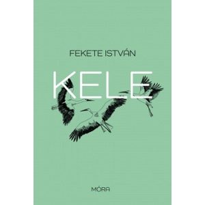 Kele - Fekete István művei