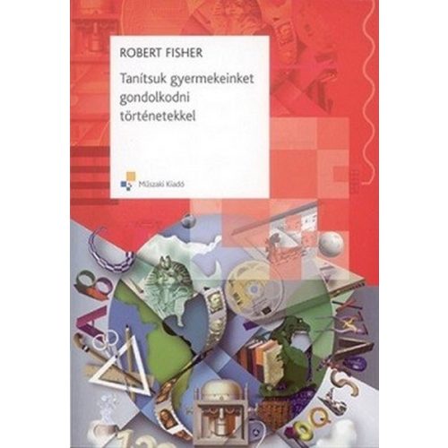Tanítsuk gyermekeinket gondolkodni történetekkel