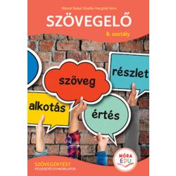   Szövegelő 8. osztály - Szövegértést fejlesztő gyakorlatok