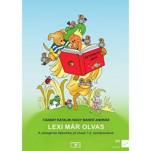 LEXI már olvas. A szövegértés fejlesztése jól olvasó 1–2. osztályosoknak [98572/MT/III]