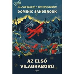 Az első világháború - Kalandozások a történelemben