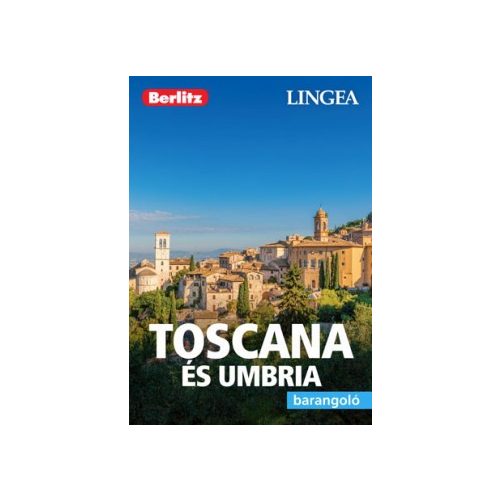 Toscana és Umbria - Barangoló / Berlitz