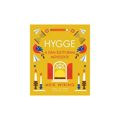 Hygge - A dán életforma művészete