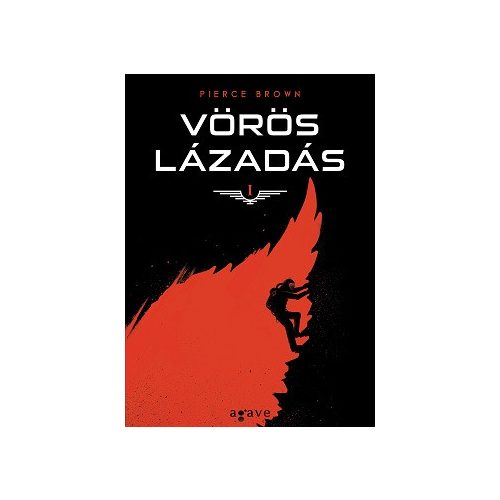 Vörös lázadás - Vörös lázadás trilógia 1. 