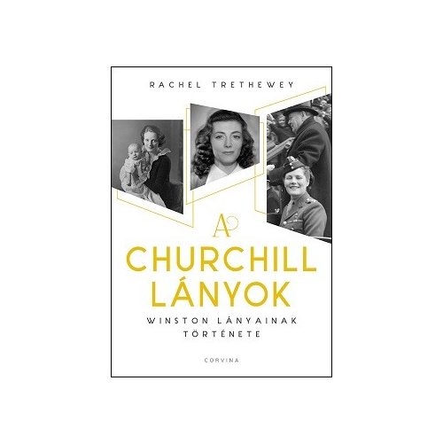 A Churchill lányok - Winston lányainak története