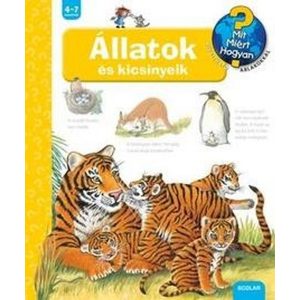 Állatok és kicsinyeik - Mit? Miért? Hogyan? 12.