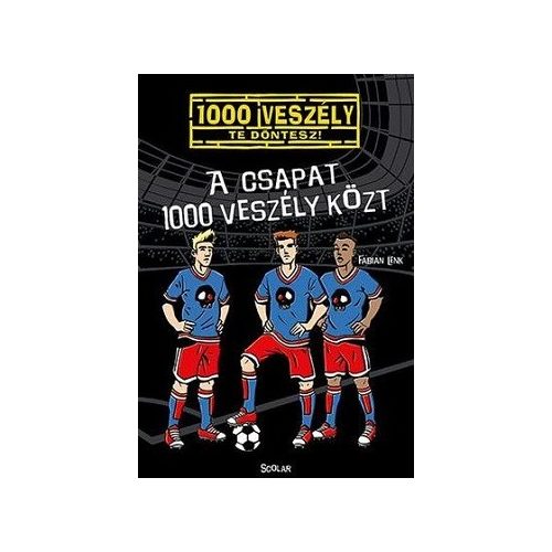 A csapat 1000 veszély közt - 1000 veszély 4.