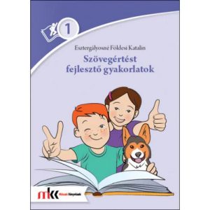 Szövegértést fejlesztő gyakorlatok 1. (MK-2456)