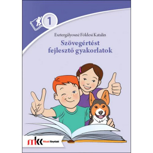 Szövegértést fejlesztő gyakorlatok 1. (MK-2456)