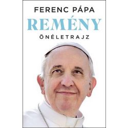 Remény - Önéletrajz