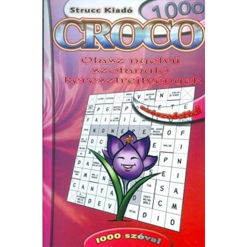 Croco 1000 /Olasz nyelvű szótanuló keresztrejtvények - 1000 szóval, szószedettel