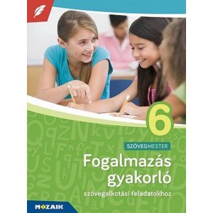 Fogalmazás gyakorló 6. osztály MS-2382U
