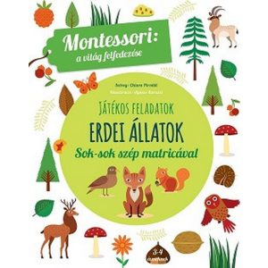 Erdei állatok - Montessori foglalkoztató füzet 3-4 éveseknek