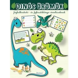   Dinós örömök - Foglalkoztató- és fejlesztőkönyv óvodásoknak