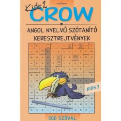  Crow - Kids 2 - 500 szóval - Angol nyelvű szótanító keresztrejtvények