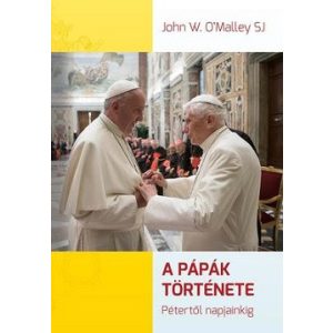 A pápák története - Pétertől napjainkig