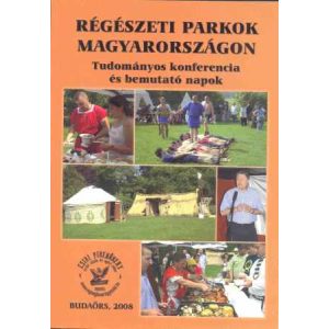 Régészeti parkok Magyarországon
